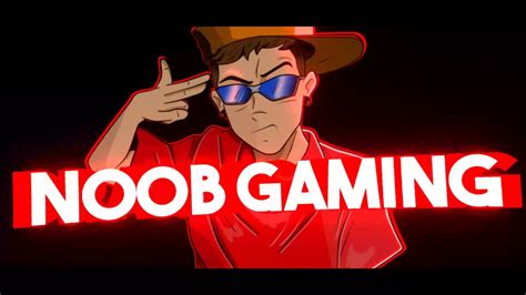 noob gaming|More.